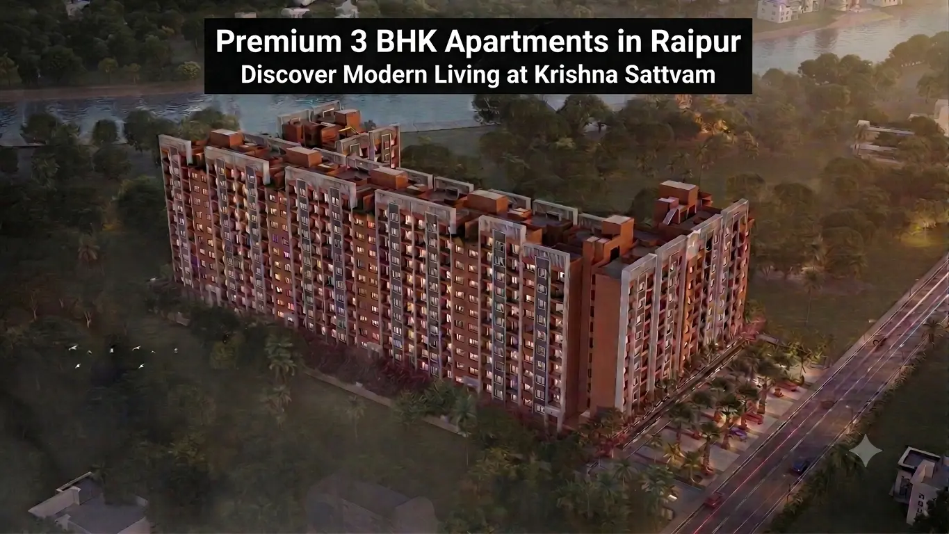 Premium 3 BHK Apartments in Raipur: Discover Modern Living at Krishna Sattvam